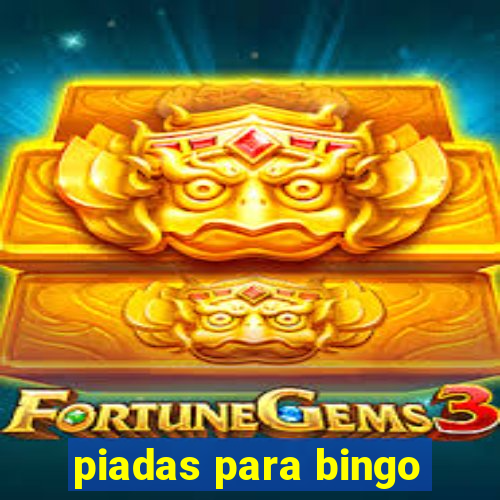 piadas para bingo